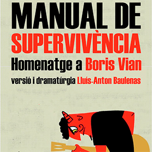 imatge de Lluís Anton Baulenas & Pau Mainé > Supervivencia. Homenaje a Boris Vian
