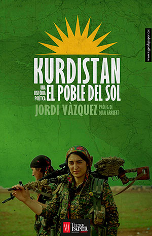 Kurdistan. El poble del Sol. Una història política